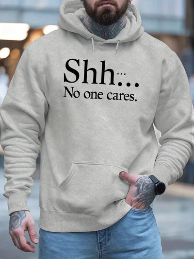 Shh No One Cares New Men'S Printed Autumn And Winter Sweatshirts, Versatile Spring Autumn Hooded Trendy Brand Sweatshirts
