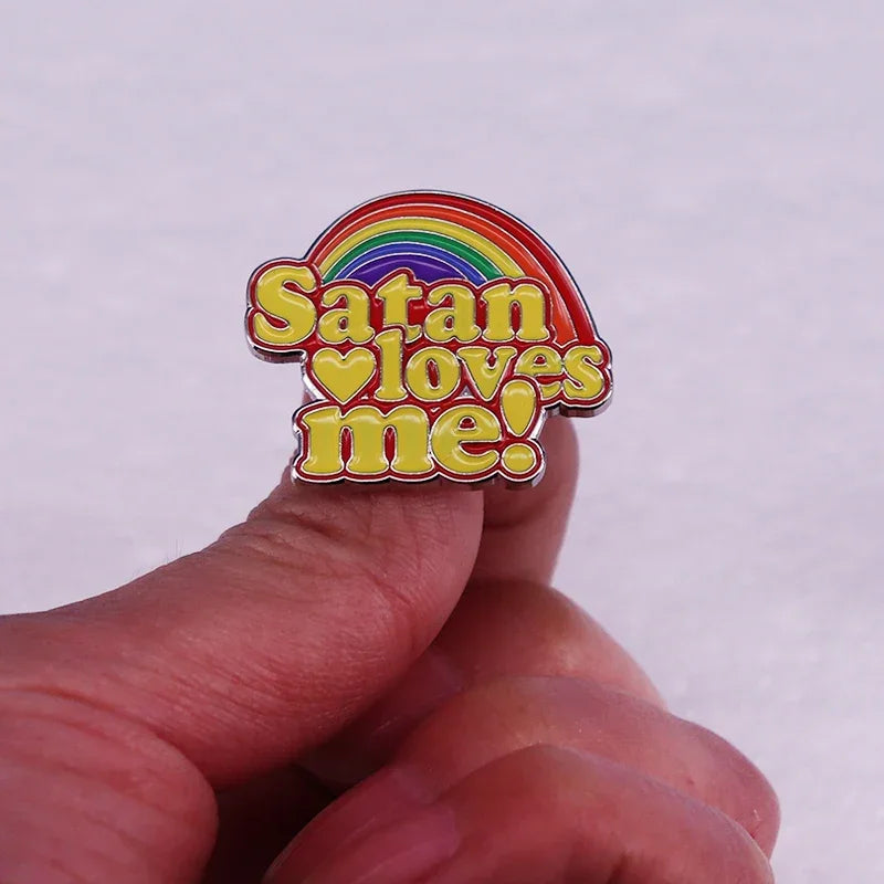 Satan Loves Me Rainbow Enamel Pin Badge Be a good lucifer follower Perfect gift idea for atheist and occultist people