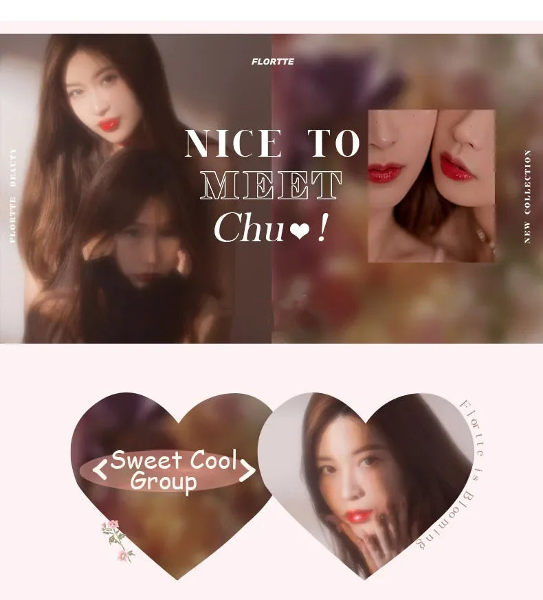FLORTTE Beauty Lip Lasting Tint First Kiss Series Water Glossy Nice To Meet Chu Blooming Liquid Lipstick Makeup Women Cosmetics