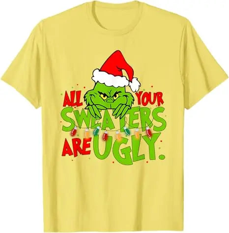 All Your Sweaters Are Ugly Christmas T-Shirt Gift Humor Funny Xmas Costume Short Sleeve Blouses Cute Tee Family Matching Outfits