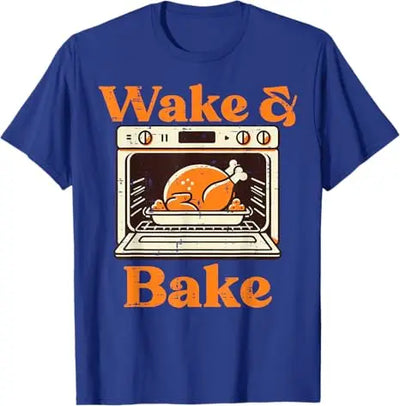 Thanksgiving Wake and Bake Funny Turkey Day Dad Men Women T-Shirt Humorous Thankful Graphic Outfit Short Sleeve Saying Tee Tops