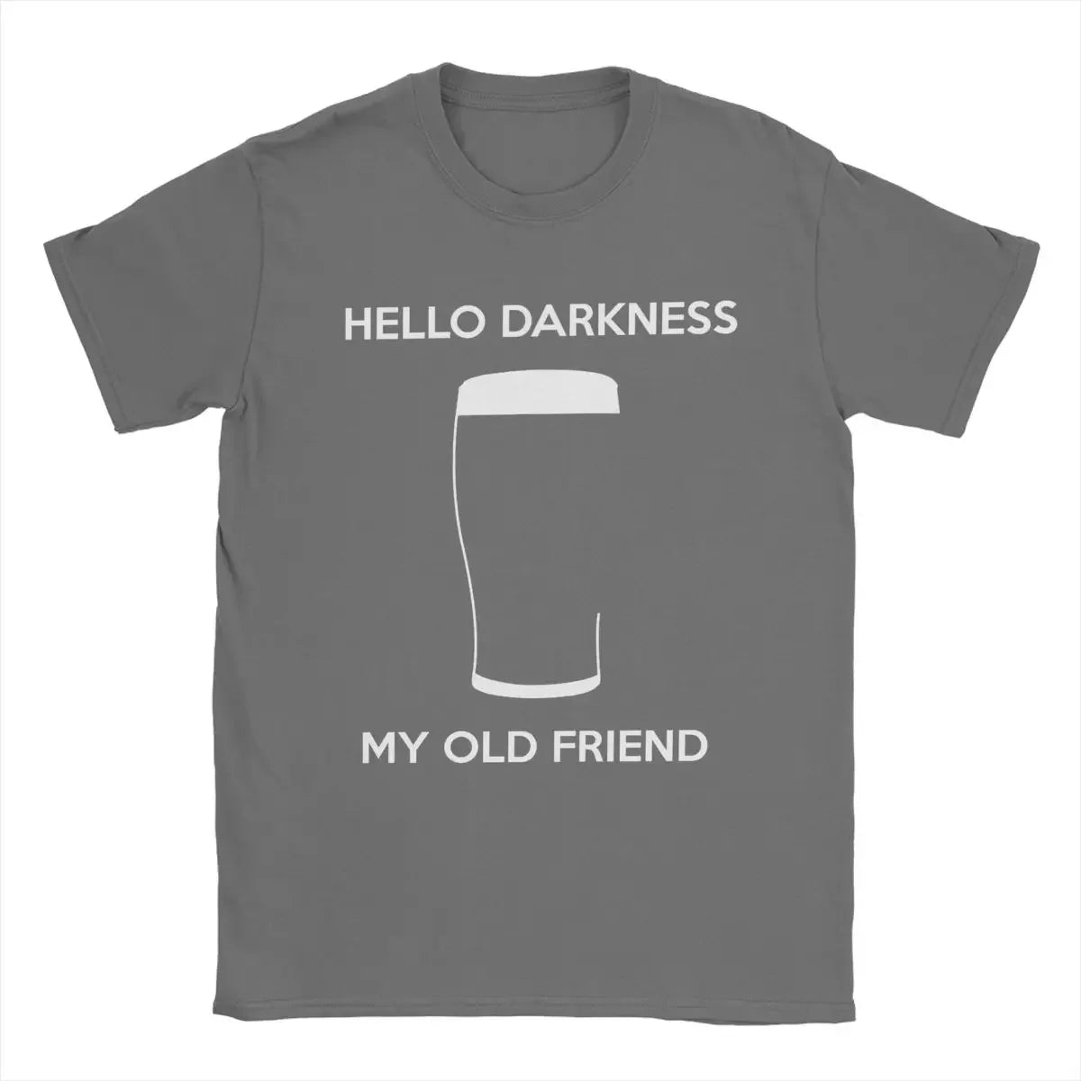 Men T-Shirts Hello Darkness My Old Friend Draught Beer Creative Cotton Tee Shirt Short Sleeve T Shirt Crew Neck Tops Gift Idea
