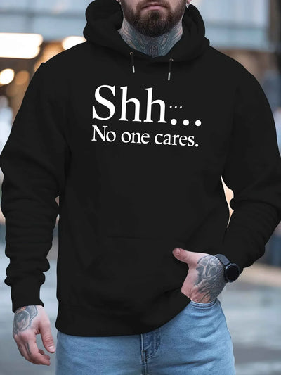 Shh No One Cares New Men'S Printed Autumn And Winter Sweatshirts, Versatile Spring Autumn Hooded Trendy Brand Sweatshirts