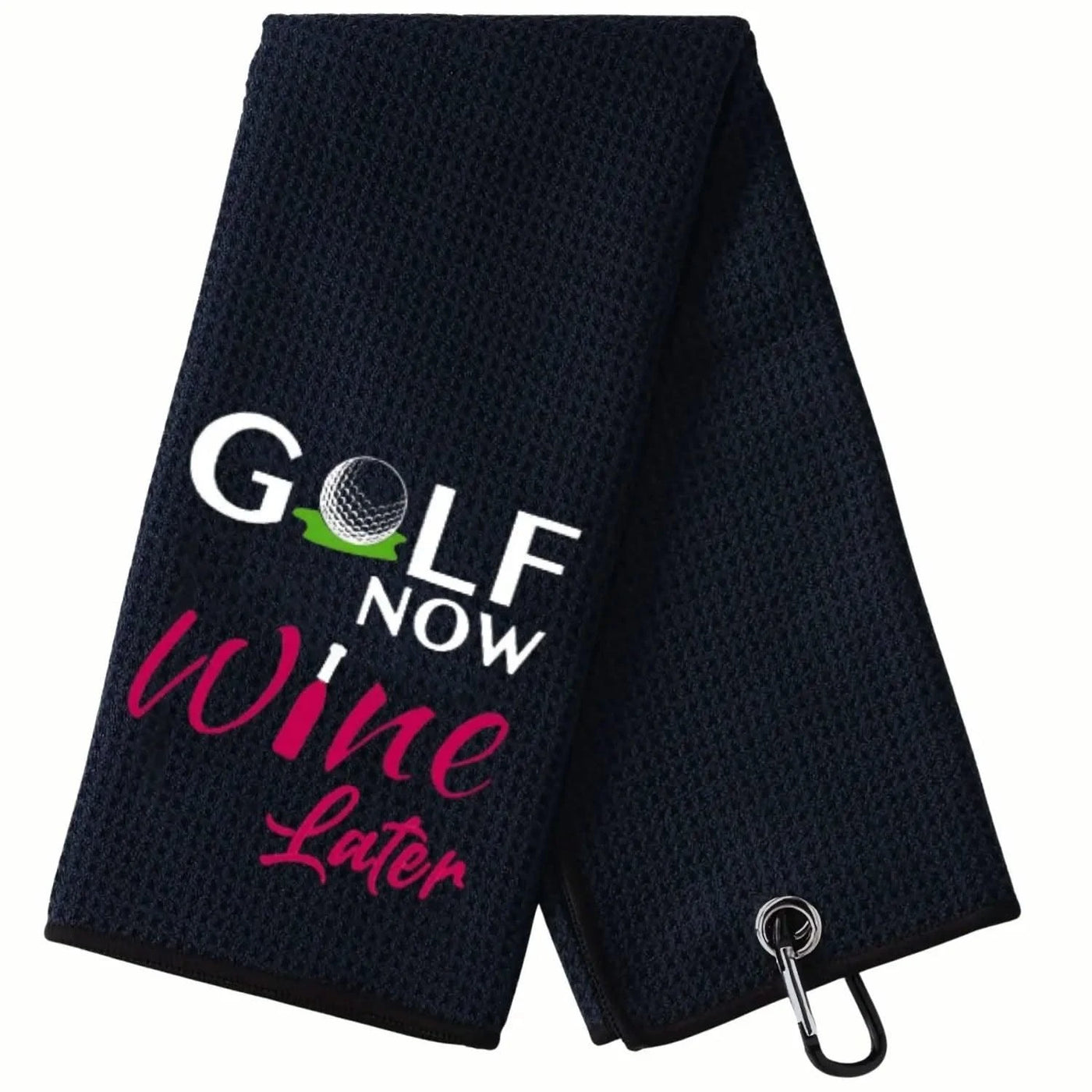 Golf Now Wine Later Golf Towel - Golf Accessories for Women -  Embroidered Golf Towel for Men & Women